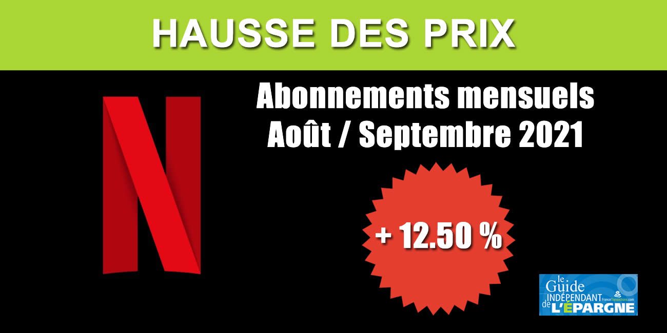 Netflix, le prix des abonnements en très forte hausse en France : +12.50% ! Netflix, le prix des abonnements en très forte hausse en France : +12.50% !