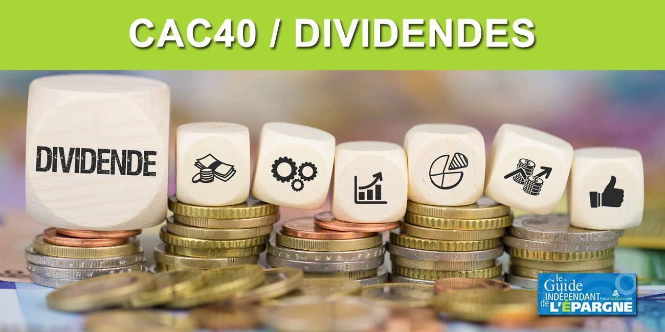 Bourse / Dividendes : quelles sont les actions du CAC40 servant les plus gros dividendes en 2022, et pour 2023 ?