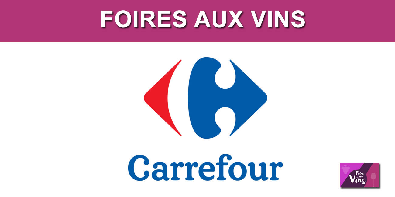 Foire aux vins CARREFOUR automne 2025 Foire aux vins CARREFOUR automne 2025