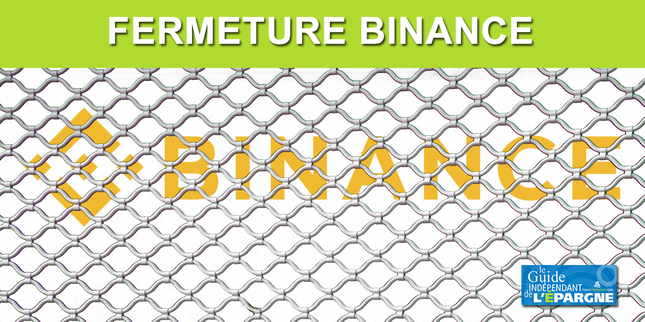 Cryptos : clap de fin pour Binance en France au 1er juillet 2026 Cryptos : clap de fin pour Binance en France au 1er juillet 2026