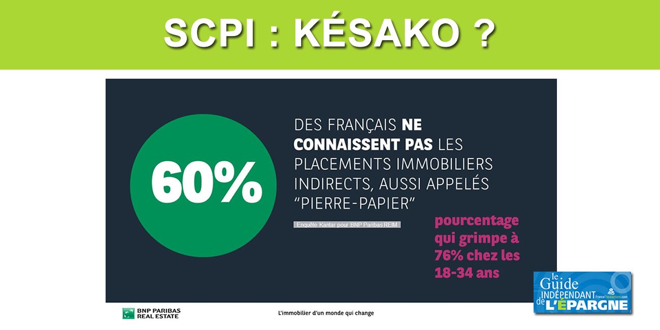 SCPI : 60% des Français ne connaissent pas encore la pierre-papier SCPI : 60% des Français ne connaissent pas encore la pierre-papier