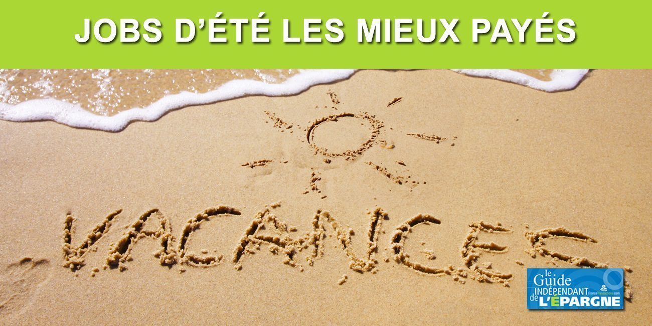 Top 12 des Jobs d'été 2022 les mieux payés Top 12 des Jobs d'été 2022 les mieux payés