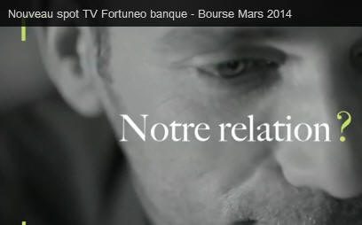 Fortuneo banque / Nouvelle campagne J'aime ma banque : comme une relation amoureuse Fortuneo banque / Nouvelle campagne J'aime ma banque : comme une relation amoureuse