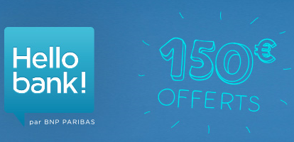150€ offerts chez Hello bank! 150€ offerts chez Hello bank!