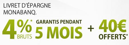 Livret Epargne monabanq : 4% pendant 5 mois + 40€, derniers jours pour en profiter ! Livret Epargne monabanq : 4% pendant 5 mois + 40€, derniers jours pour en profiter !