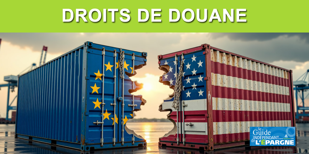 Droits de douane USA / produits européens à 15 % : une escalade évitée, c'est le taux déjà actuellement en vigueur Droits de douane USA / produits européens à 15 % : une escalade évitée, c'est le taux déjà actuellement en vigueur