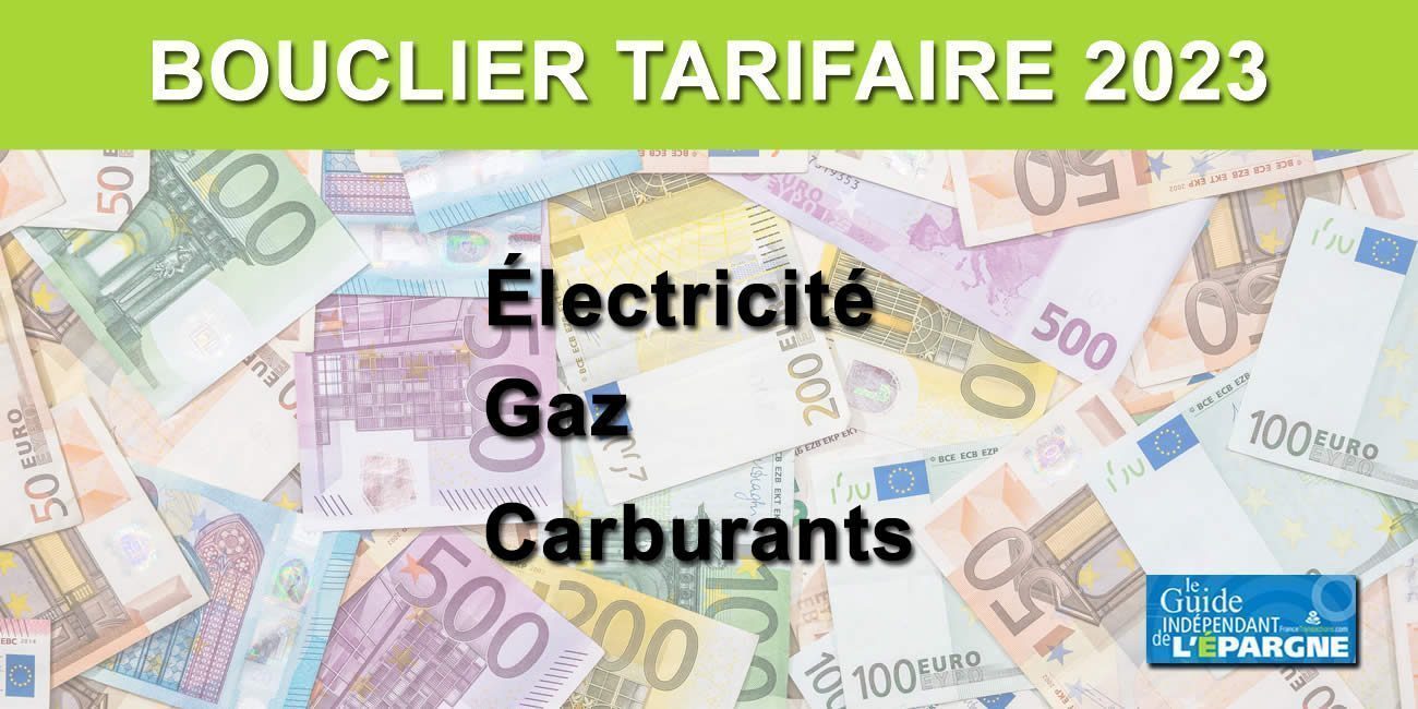 Le bouclier tarifaire sur les énergies va perdurer en 2023, mais sera moins performant Le bouclier tarifaire sur les énergies va perdurer en 2023, mais sera moins performant