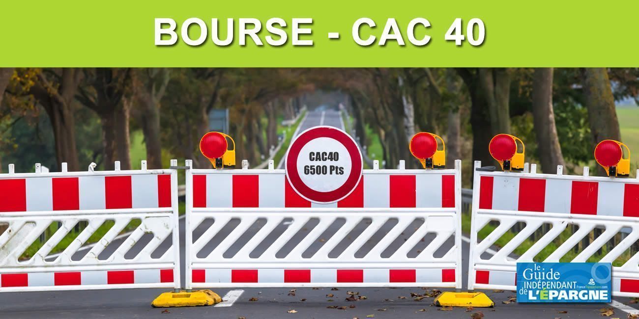 CAC40 : au-delà de la barrière des 6.500 points, une première depuis 20 ans, et après ?