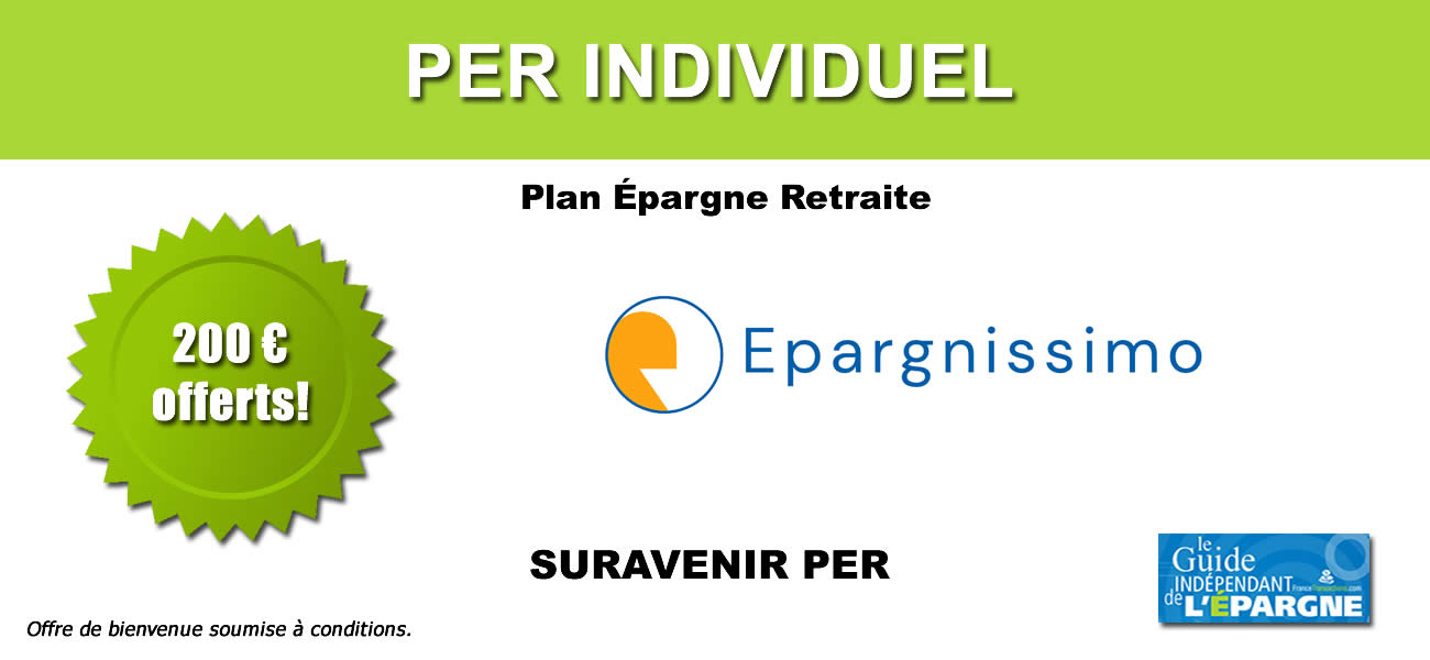 PER Suravenir via Epargnissimo : 200 euros de bienvenue offerts, à saisir avant le 30 juin 2024 PER Suravenir via Epargnissimo : 200 euros de bienvenue offerts, à saisir avant le 30 juin 2024