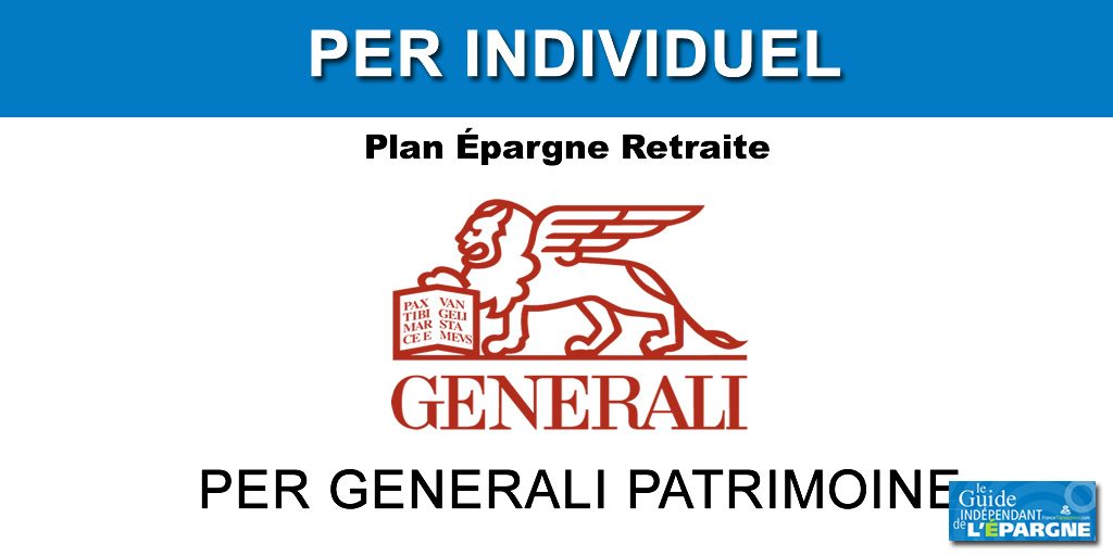 Épargne retraite : Generali dévoile son PER individuel, PER Generali Patrimoine Épargne retraite : Generali dévoile son PER individuel, PER Generali Patrimoine