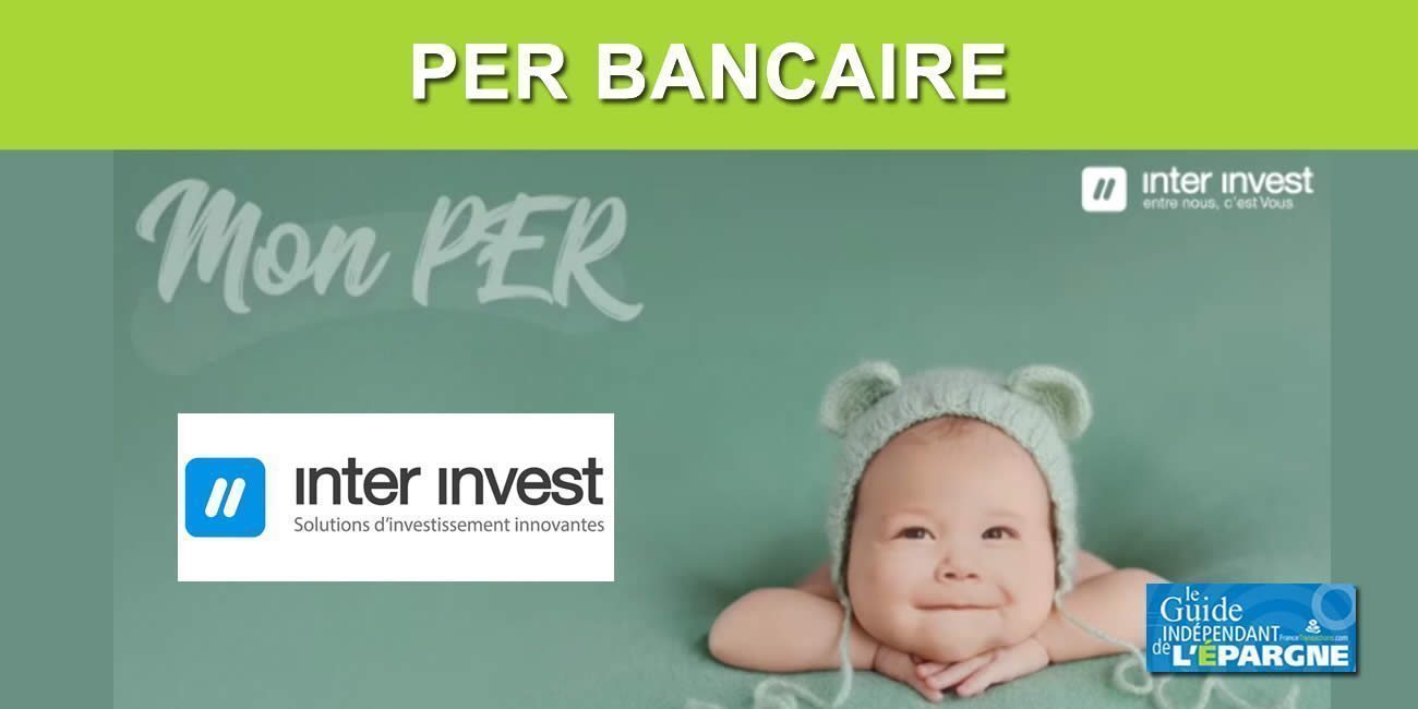 Inter Invest jette un pavé du secteur du PER en lançant une innovation de taille : son propre PER bancaire