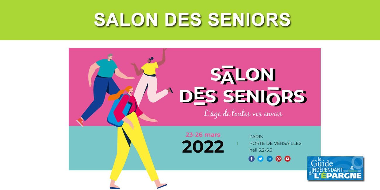Salon des seniors 2022, du 23 au 26 mars 2022 à Paris, Porte de Versailles – halls 5.2 & 5.3, l'intergénérationnel à l'honneur Salon des seniors 2022, du 23 au 26 mars 2022 à Paris, Porte de Versailles – halls 5.2 & 5.3, l'intergénérationnel à l'honneur