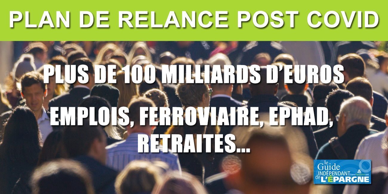 Le Plan de relance COVID qui valait 100 milliards : retraites, emploi, Ephad, ferroviaire... Le Plan de relance COVID qui valait 100 milliards : retraites, emploi, Ephad, ferroviaire...
