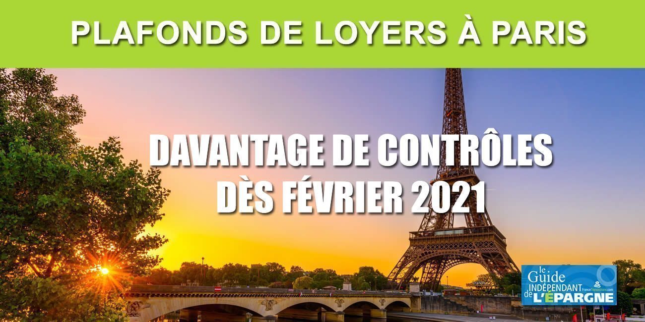 &#128706; Encadrement des loyers sur Paris : nouveaux plafonds non respectés, contrôles renforcés
