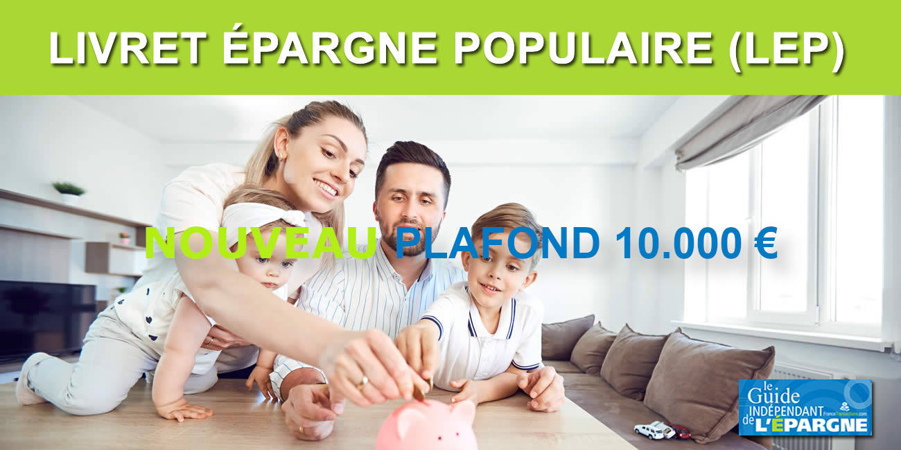 LEP : plafond de 10.000€, pourquoi verser 2.300 euros de plus dès ce lundi 2 octobre ne sera pas possible ? LEP : plafond de 10.000€, pourquoi verser 2.300 euros de plus dès ce lundi 2 octobre ne sera pas possible ?