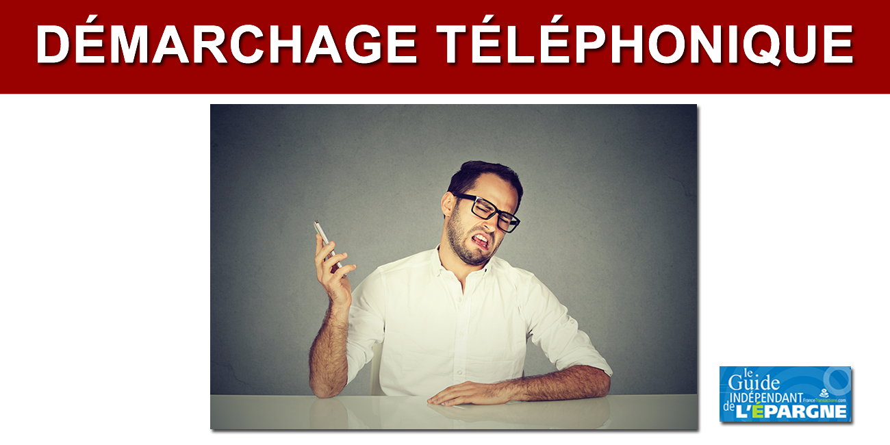 Le démarchage téléphonique interdit dès le 11 août 2026 Le démarchage téléphonique interdit dès le 11 août 2026