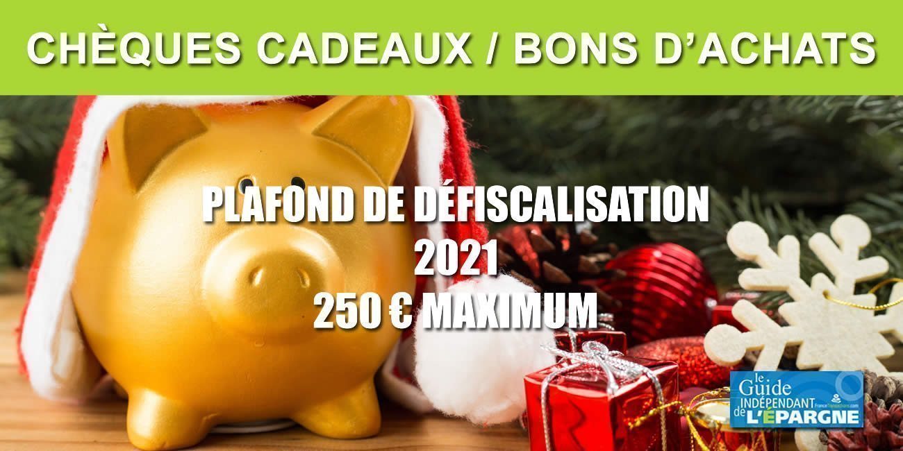 Chèques cadeaux : le plafond n'est pas doublé en 2021, mais il passe tout de même de 171.40€ à 250€ Chèques cadeaux : le plafond n'est pas doublé en 2021, mais il passe tout de même de 171.40€ à 250€