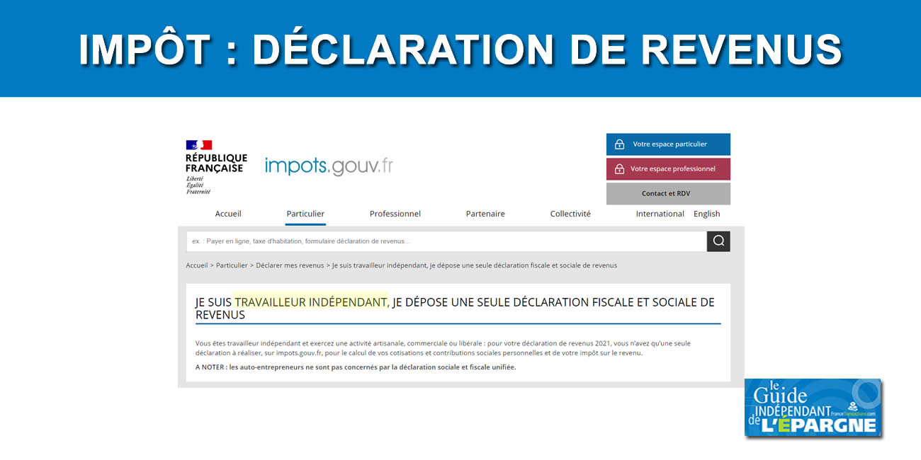 Impôt : indépendants (TNS, commerçants, artisans), déclaration unique fiscale et sociale de vos revenus 2023