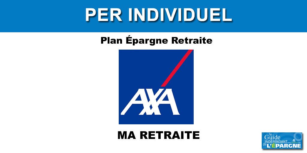 AXA MA RETRAITE PER AXA MA RETRAITE PER
