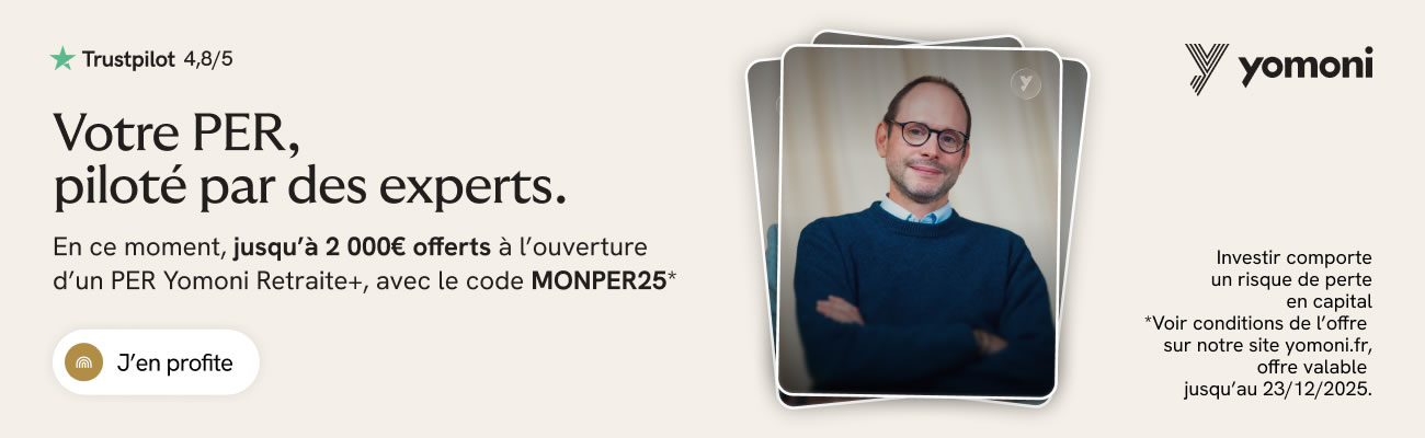 Jusqu'à 2000 euros offerts sur votre PER YOMONI