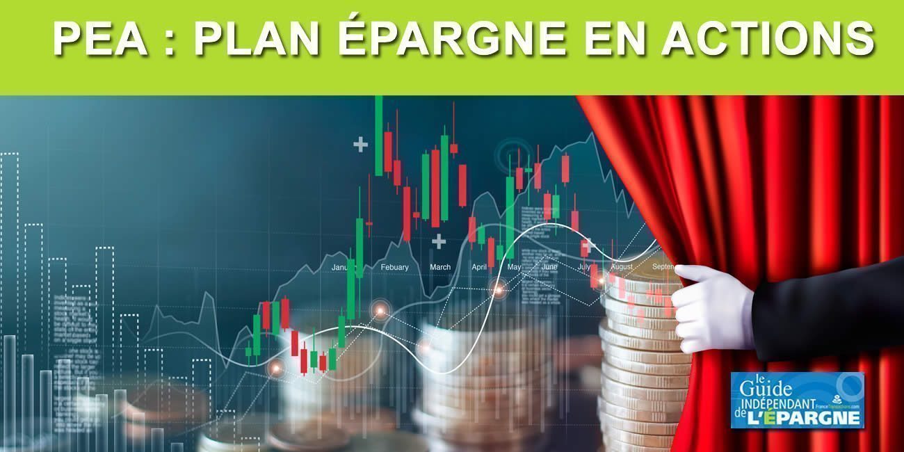 PEA - Plan Épargne en Actions