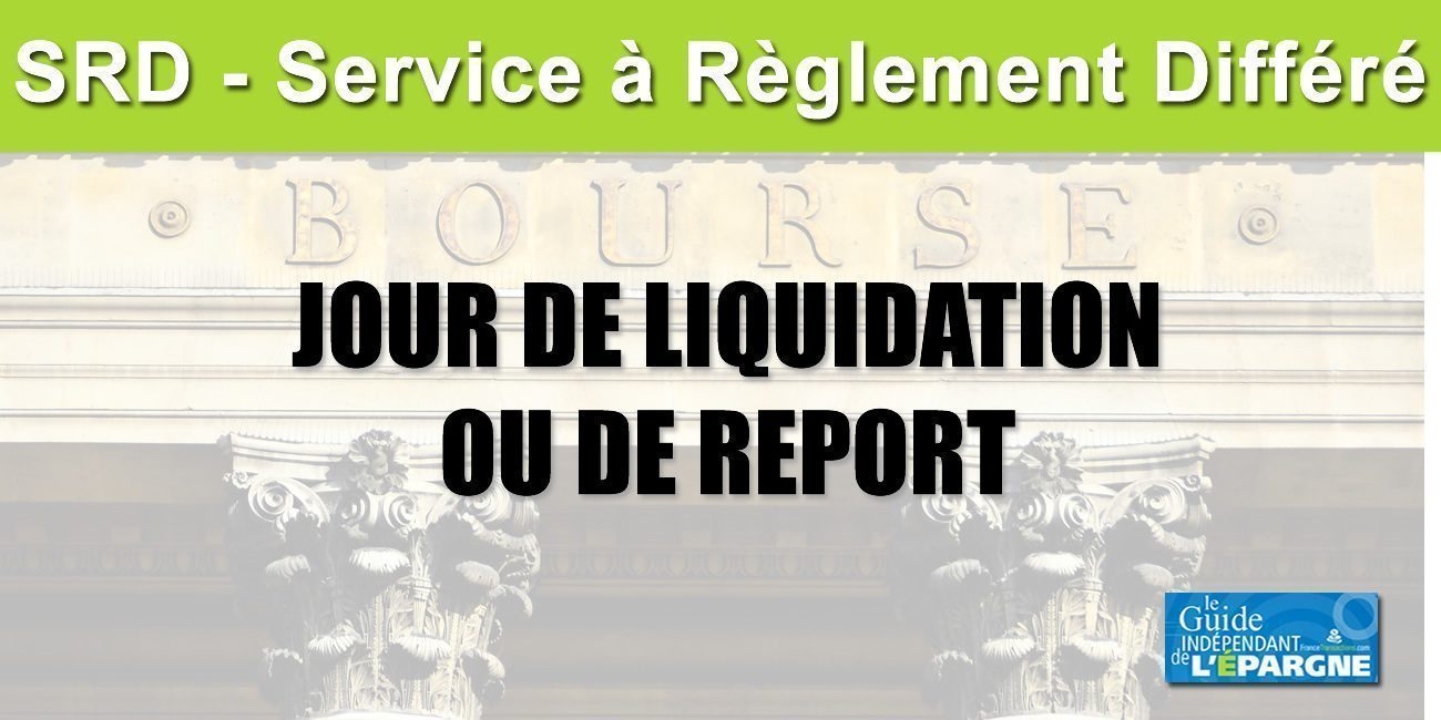 SRD : Bourse, tout savoir sur le Service de Réglement et livraison Différé SRD : Bourse, tout savoir sur le Service de Réglement et livraison Différé