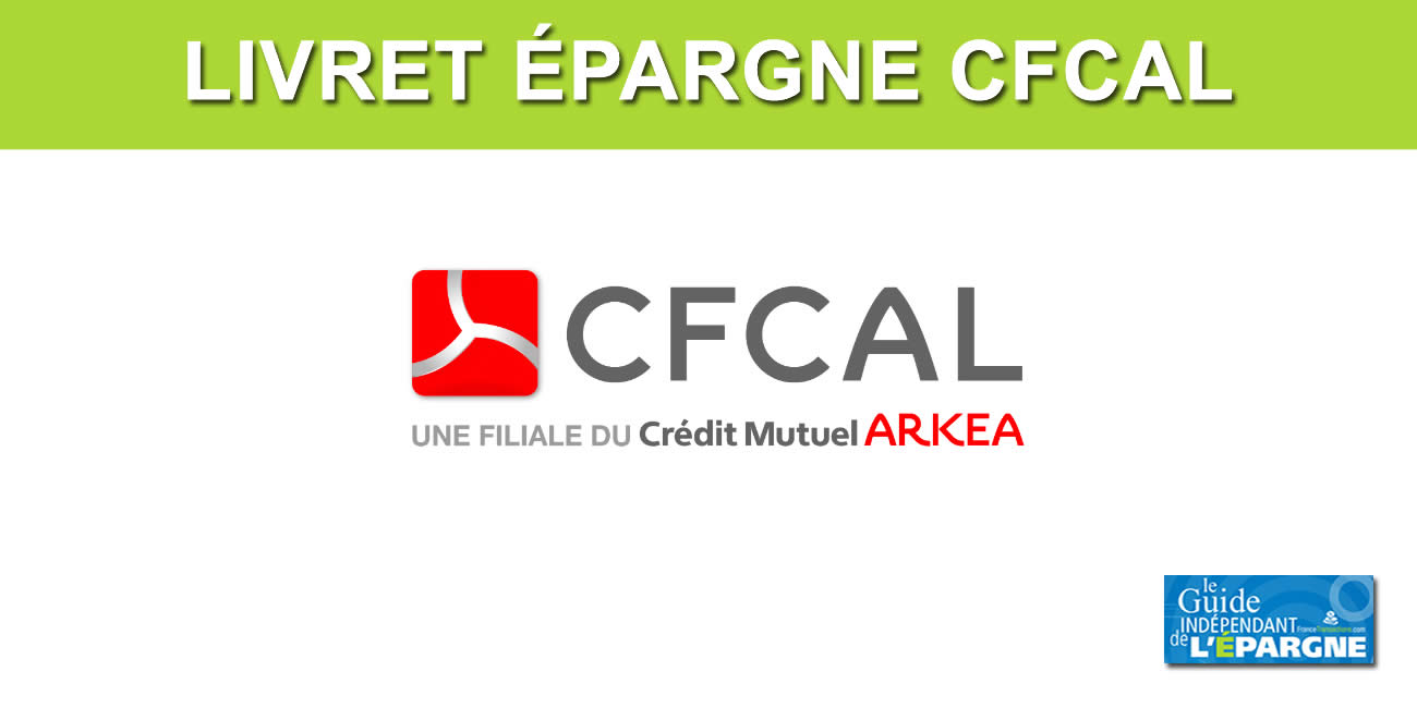 Livret épargne CFCAL : qui propose la meilleure offre ?