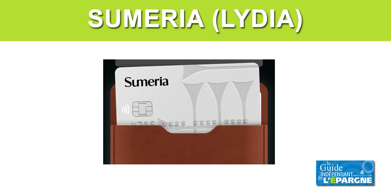 Sumeria, compte courant rémunéré à 4%, CB gratuite, l'offre bancaire proposée par Lydia