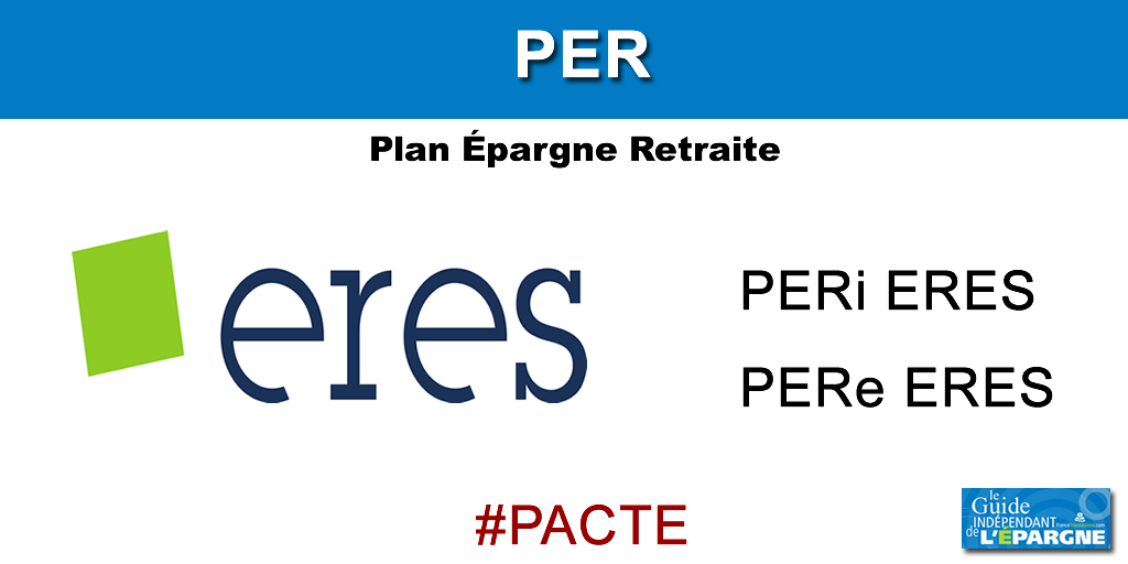 PER : Eres lance officiellement sa gamme de PER, entreprise et individuel PER : Eres lance officiellement sa gamme de PER, entreprise et individuel