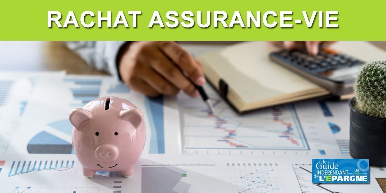 Rachat de contrat d'assurance-vie, total ou partiel, mode d'emploi Rachat de contrat d'assurance-vie, total ou partiel, mode d'emploi