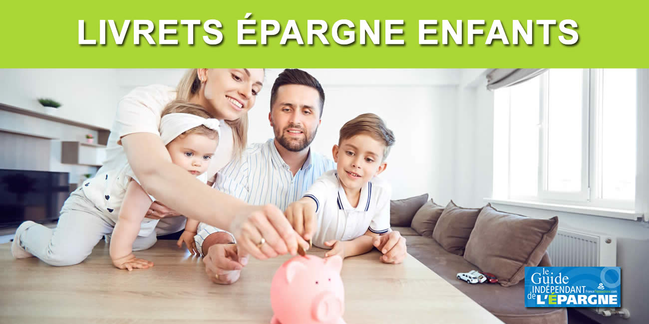 Livret épargne enfant, le grand écart des taux selon les banques Livret épargne enfant, le grand écart des taux selon les banques