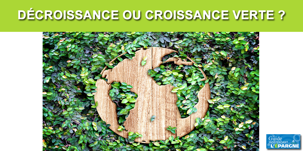 Finance verte/Environnement : plus d'un Français sur deux préfère la décroissance à la croissance verte