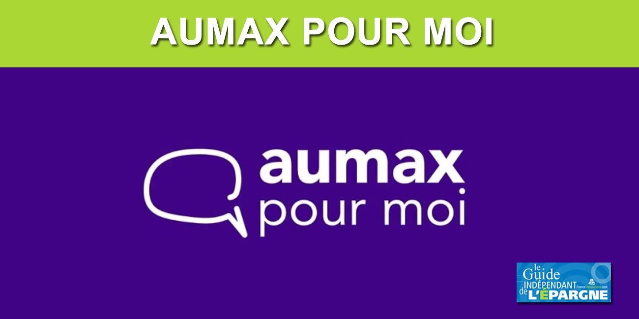 Aumax pour moi : 20 euros offerts jusqu'à ce soir minuit (26 juin 2022)