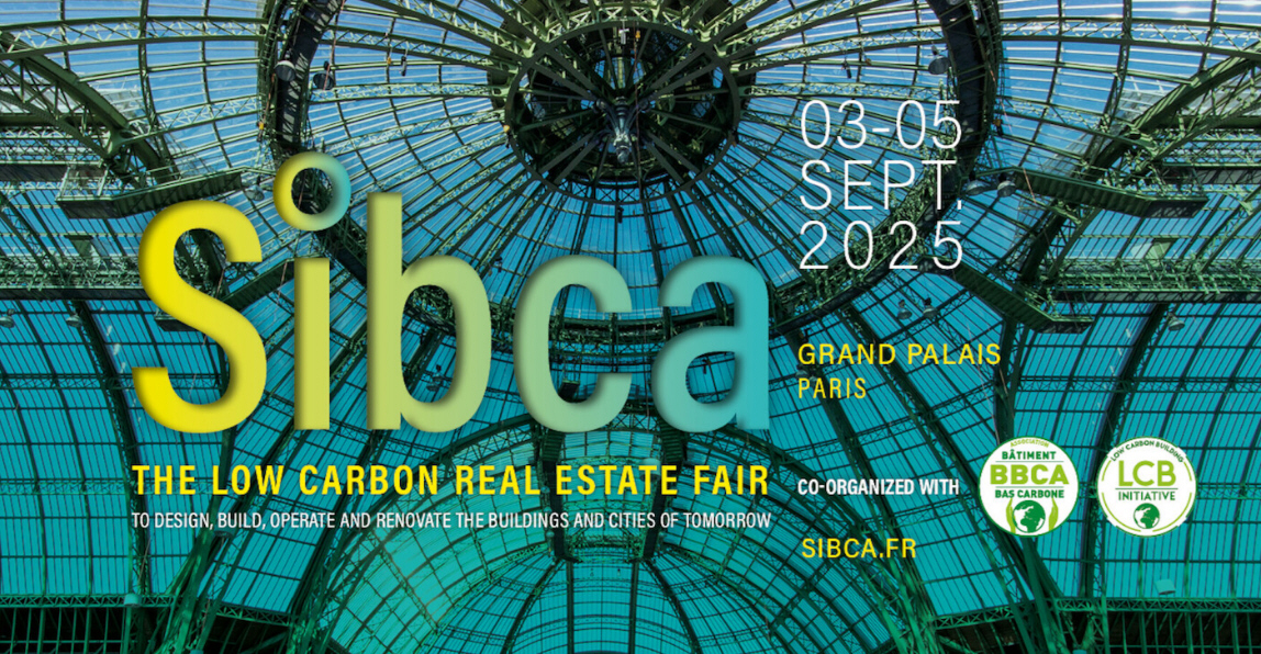 SIBCA 2025 : l'immobilier bas carbone tient salon du 3 au 5 septembre 2025 SIBCA 2025 : l'immobilier bas carbone tient salon du 3 au 5 septembre 2025