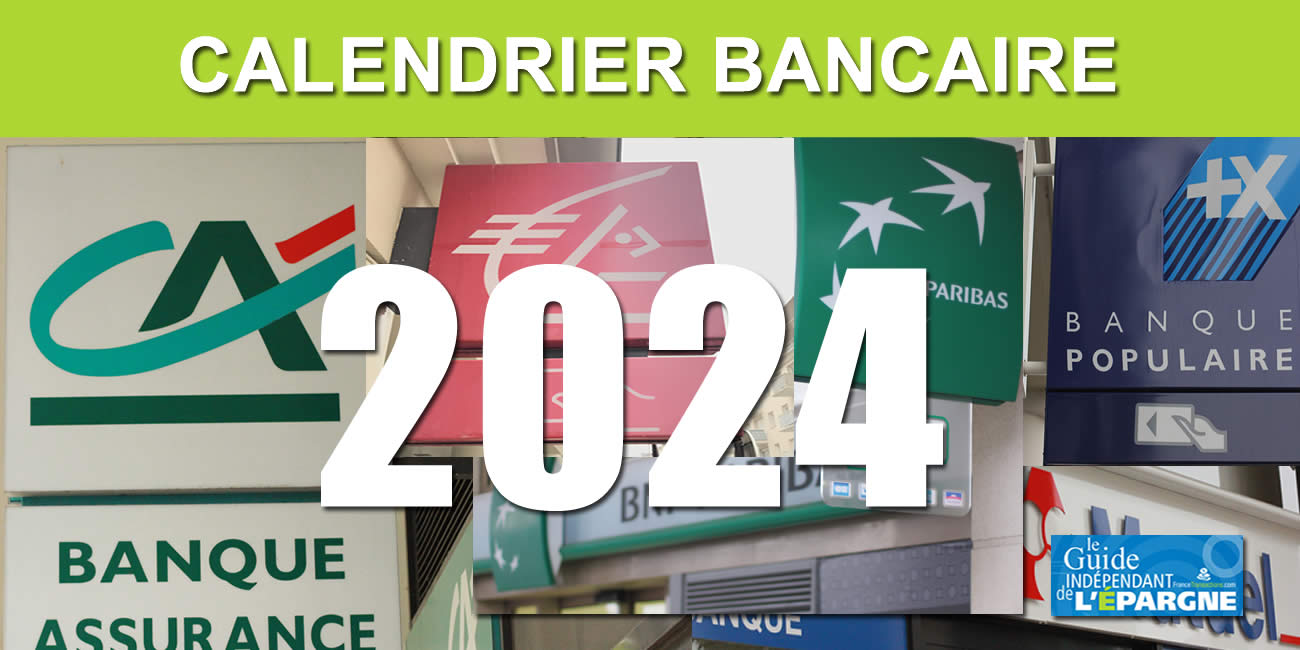 &#128197; Calendrier bancaire 2024 : jours de fermeture des banques et des places bancaires