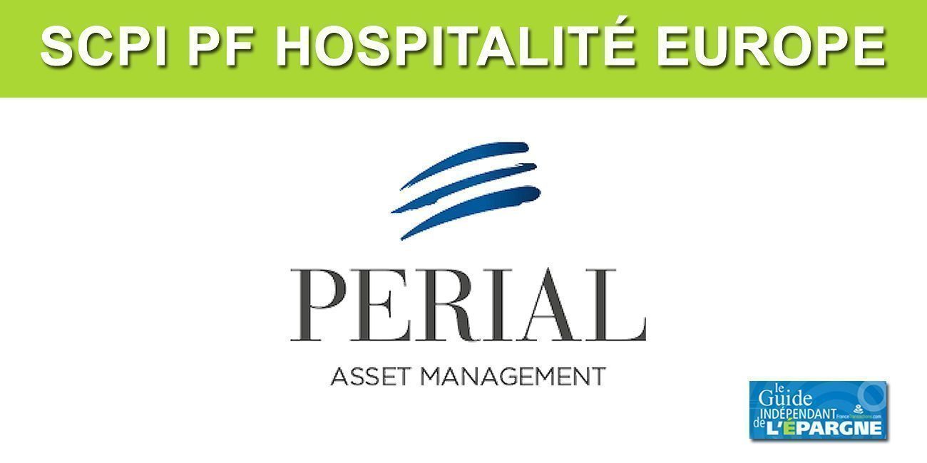 SCPI PERIAL HOSPITALITÉ EUROPE SCPI PERIAL HOSPITALITÉ EUROPE