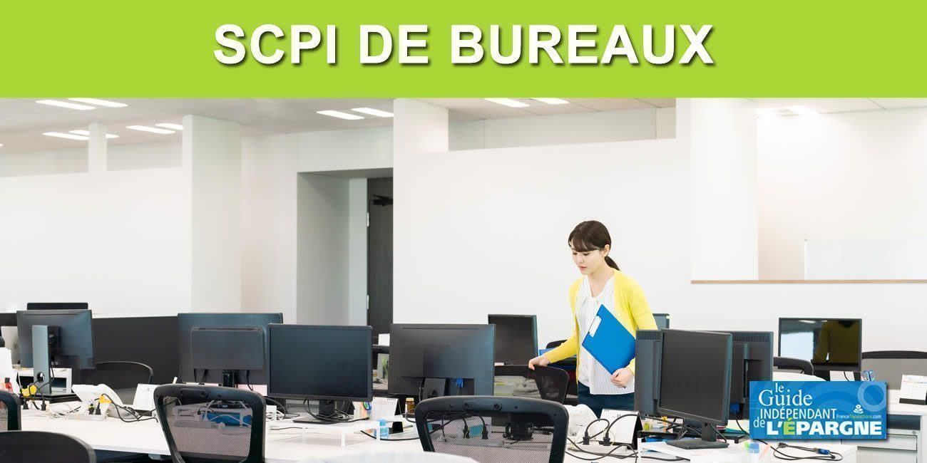 SCPI BUREAUX : Quelles SCPI de bureaux choisir ? TOP 5 de la presse financière et préférence des lecteurs