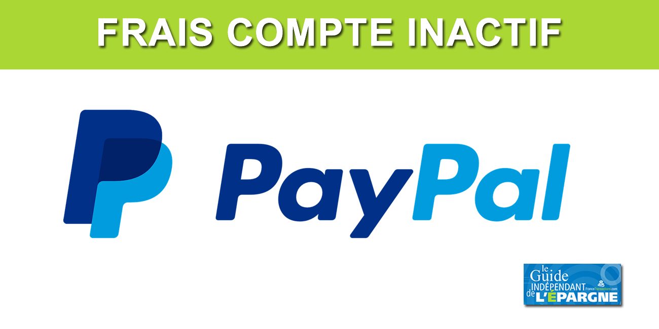 Paypal instaure également des frais d'inactivité (10 euros) pour les comptes des professionnels