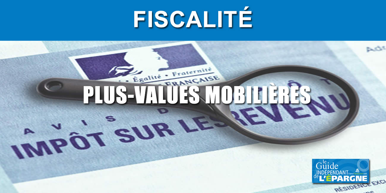 Fiscalité des plus-values mobilières 2025 Fiscalité des plus-values mobilières 2025