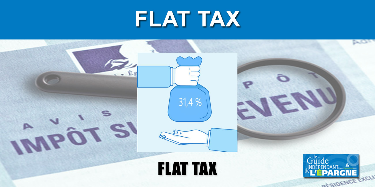 Prélèvement Forfaitaire Unique (PFU ou Flat Taxe)
