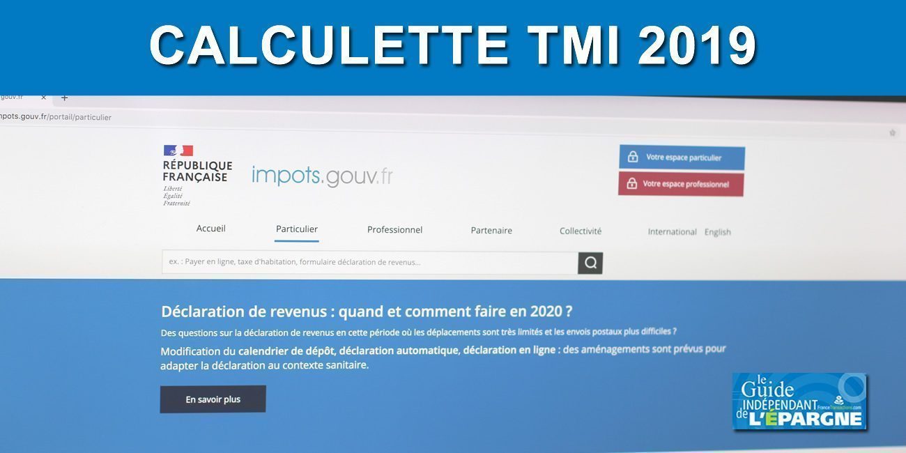 Calculette TMI 2019 (Taux Marginal d'Imposition) Calculette TMI 2019 (Taux Marginal d'Imposition)