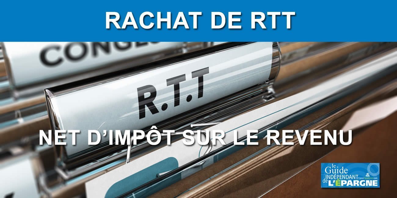 Vente de RTT à votre entreprise, nette d'impôt, jusqu'à 7500€, à saisir jusqu'à fin 2025 Vente de RTT à votre entreprise, nette d'impôt, jusqu'à 7500€, à saisir jusqu'à fin 2025