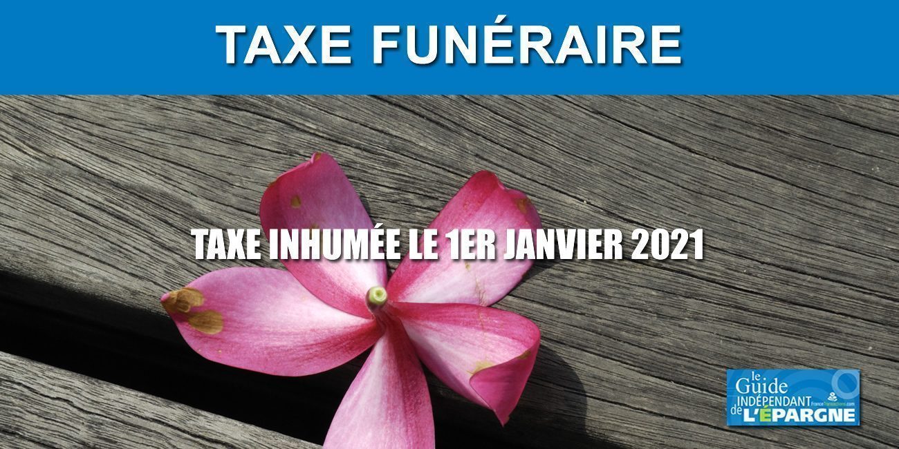 Suppression de la taxe funéraire en 2021 Suppression de la taxe funéraire en 2021
