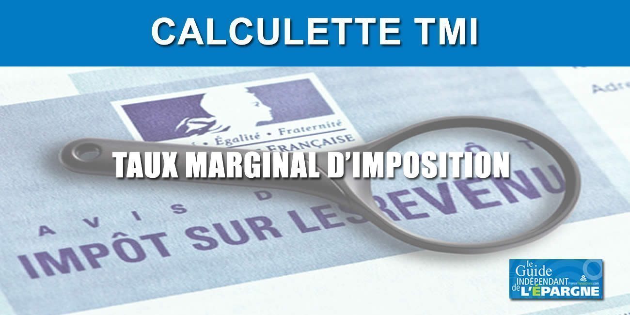 Calculette TMI (Taux Marginal d'Imposition) 2022 (revenus 2021)