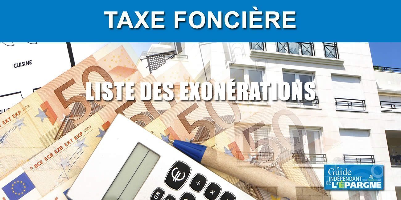 Taxe foncière 2025 : liste des exonérations possibles Taxe foncière 2025 : liste des exonérations possibles