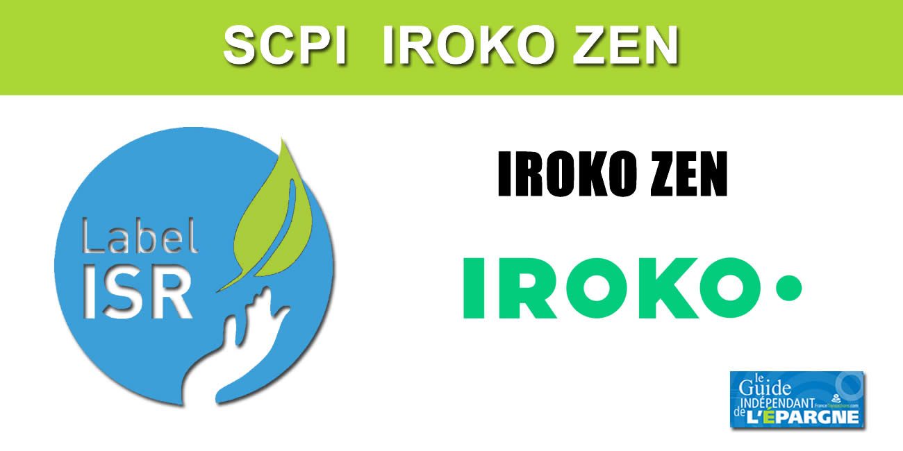 SCPI IROKO Zen : une SCPI labelisée ISR sans frais de souscription, unique en son genre