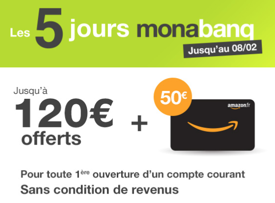 Monabanq / DERNIER JOUR / offre exceptionnelle 170€ offerts : demain il sera trop tard ! 