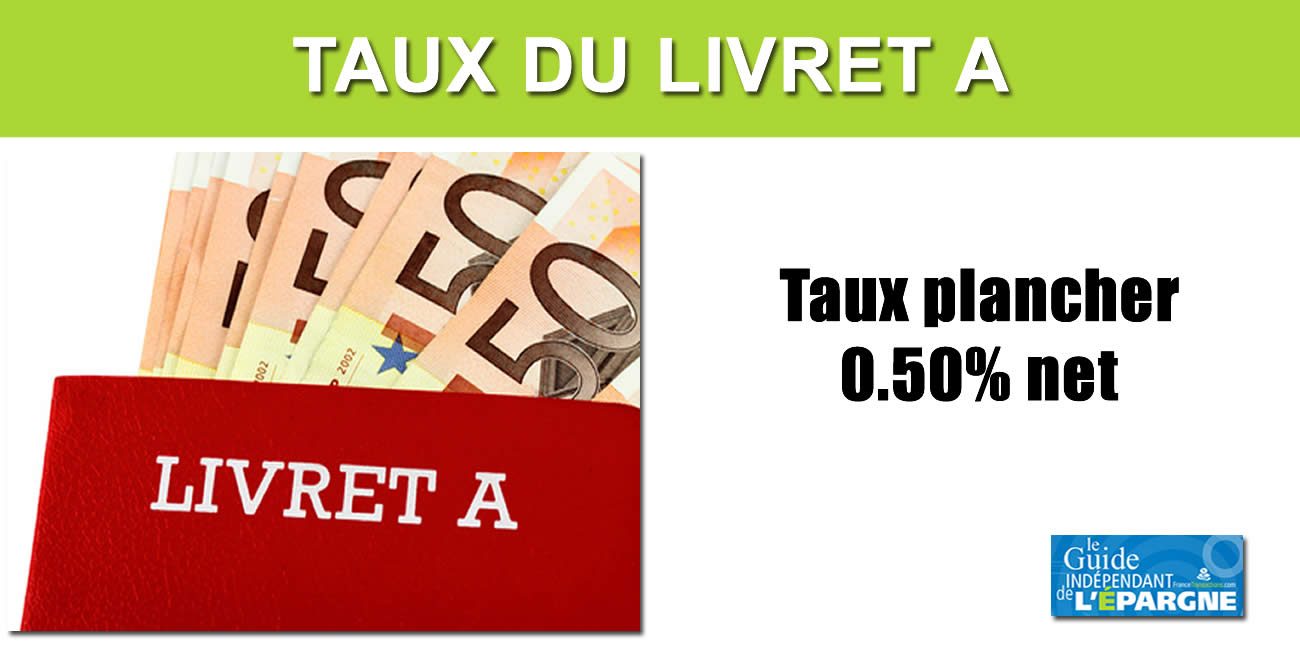 &#128073; Taux du livret A au plancher à 0.50% au 1er février 2021