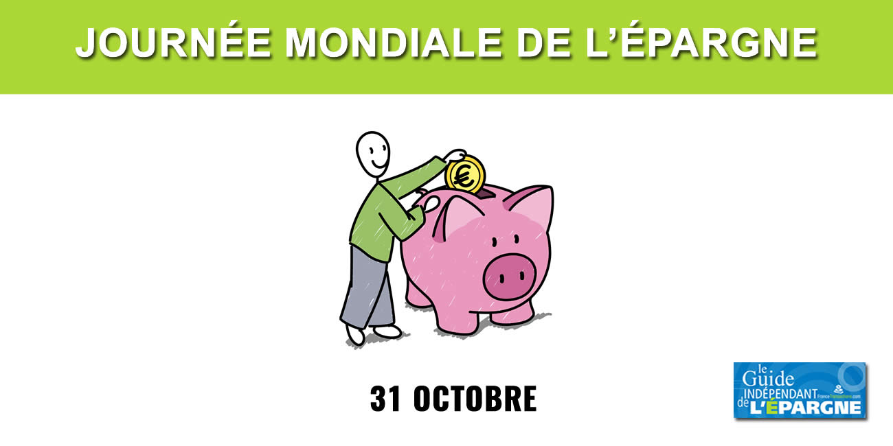 Journée mondiale de l'épargne, le 31 octobre