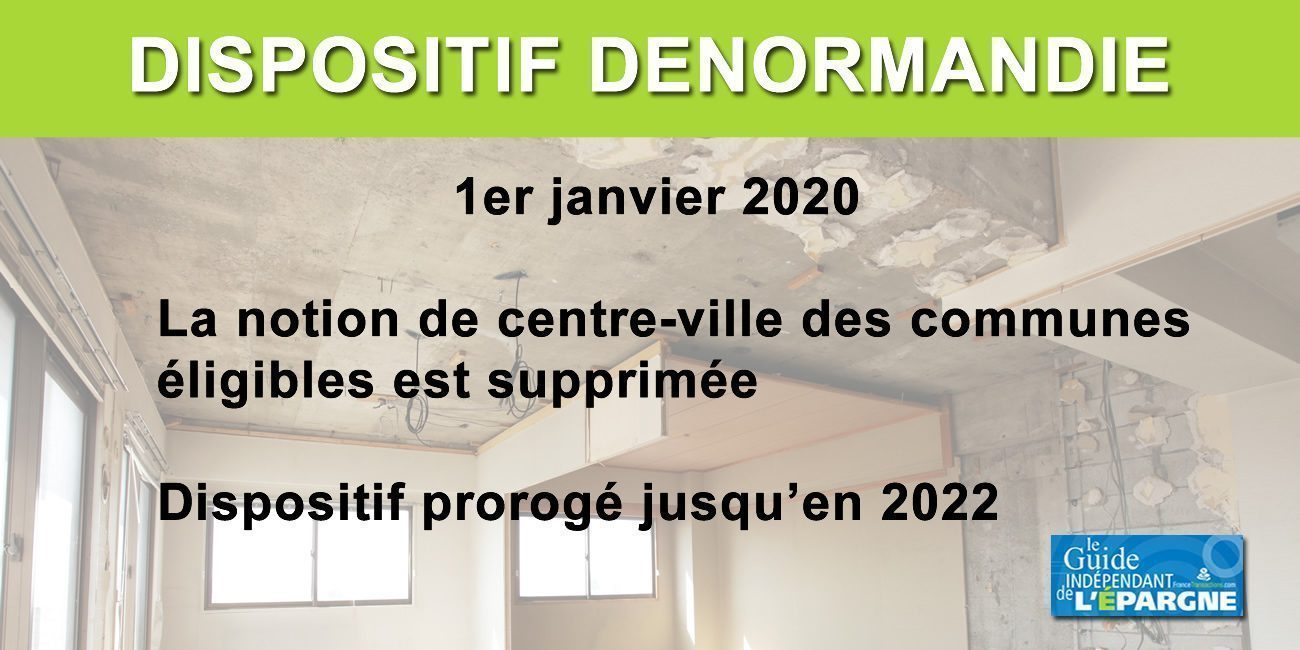 Dispositif Denormandie : davantage accessible dès le 1er janvier 2020 et prorogé jusqu'en 2022